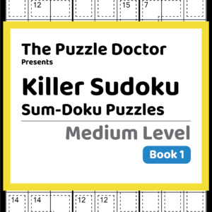 The Puzzle Doctor Killer Sudoku Medium Level Book 1