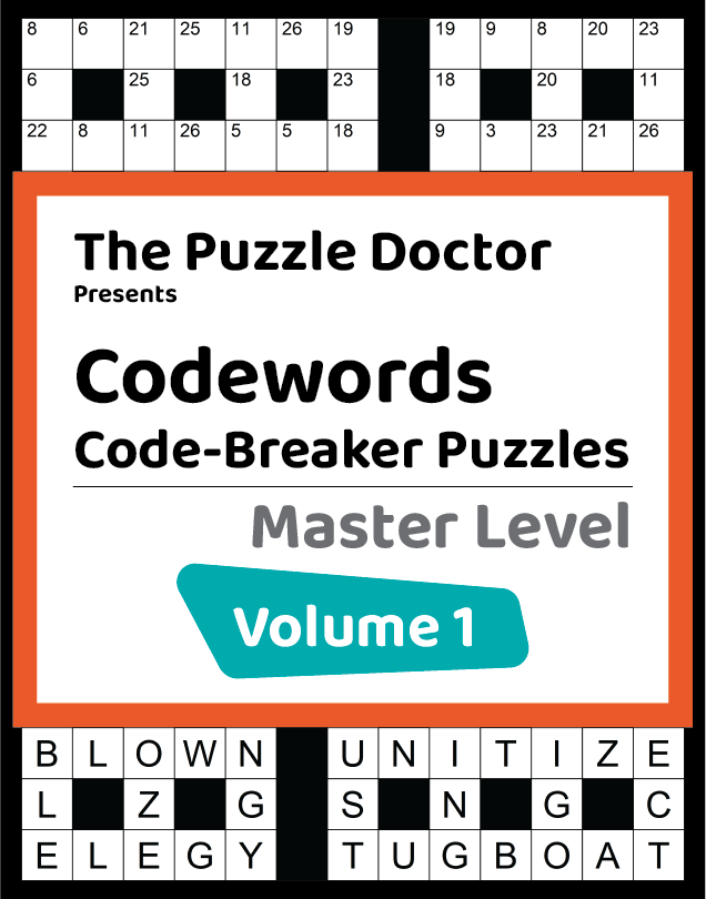 The Puzzle Doctor Presents Codewords - Code-Breaker Puzzles Volume 1