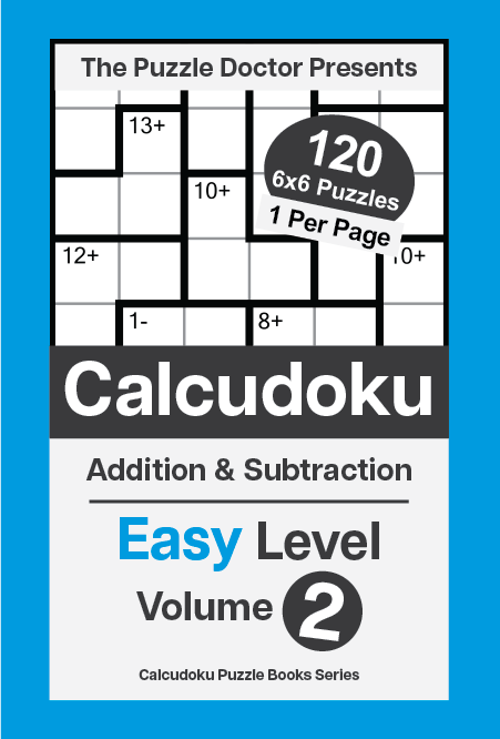 Easy 6x6 DualOps Calcudoku Puzzle Book for Adults Volume 2